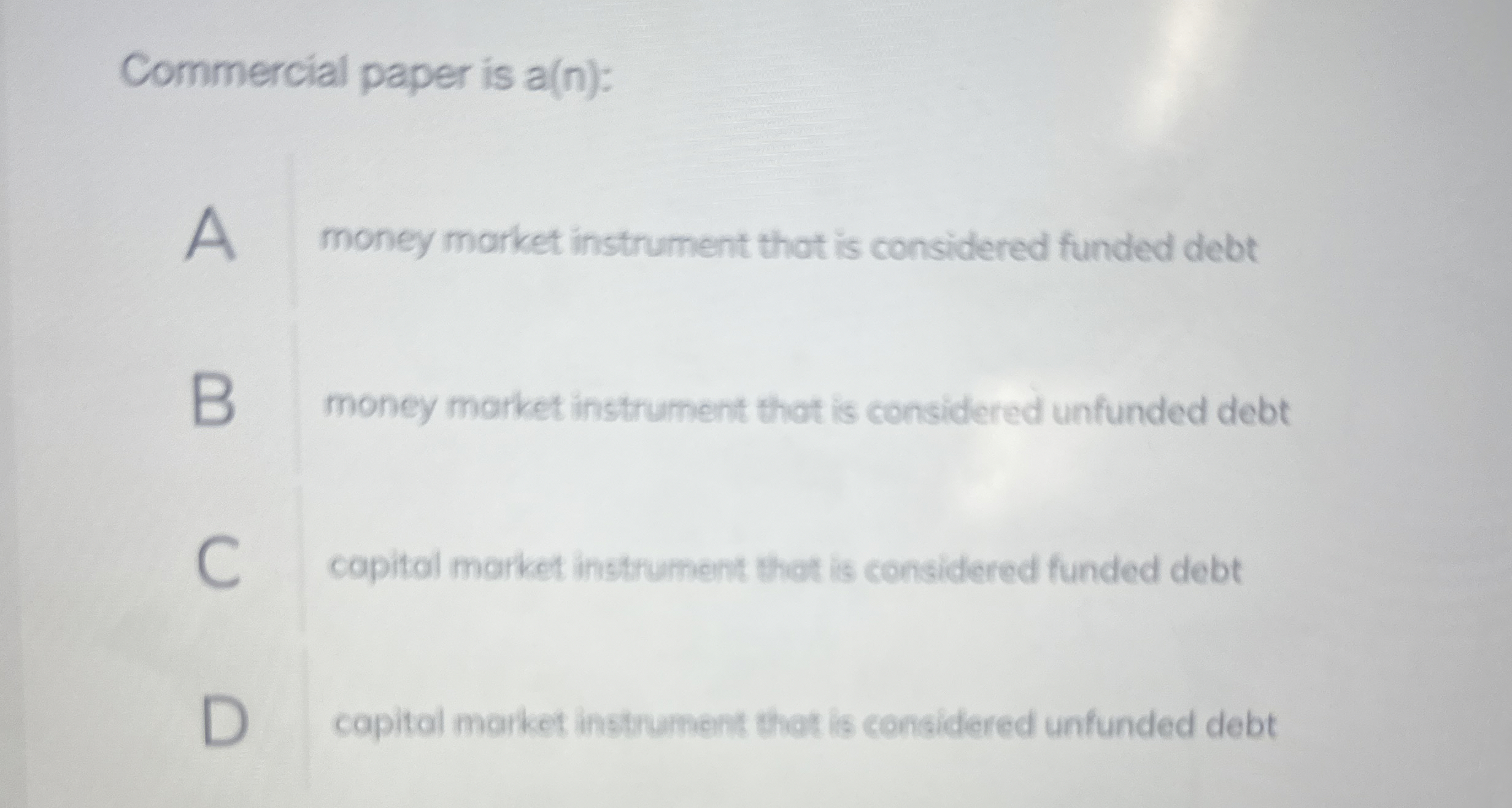 Solved Commercial paper is a(n):A money market instrument | Chegg.com