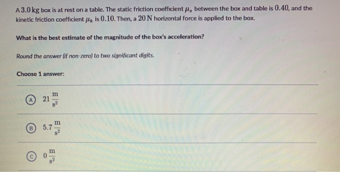 Solved A 3.0 kg box is at rest on a table. The static