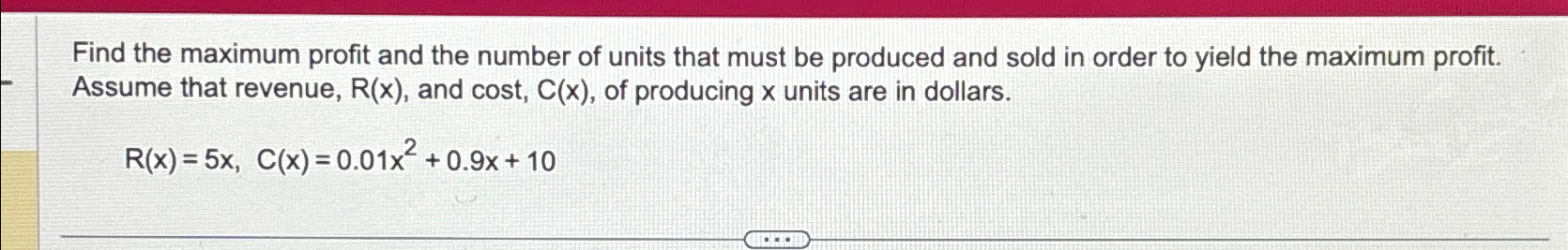 Solved Find the maximum profit and the number of units that | Chegg.com