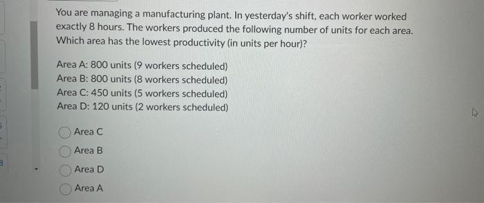 Solved You are managing a manufacturing plant. In | Chegg.com