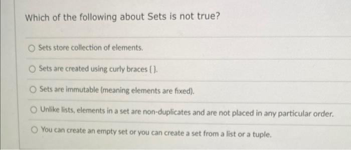 solved-which-of-the-following-about-sets-is-not-true-sets-chegg