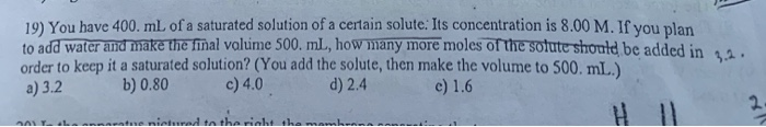 Solved 19) You have 400. mL of a saturated solution of a | Chegg.com