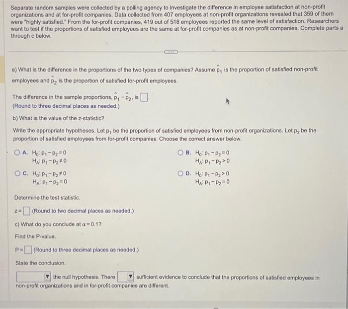 Solved Separate random samples were collected by a polling
