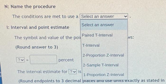 Solved I: Interval and point estimate The symbol and value | Chegg.com