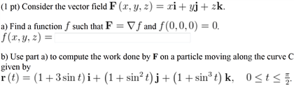 Solved Consider The Vector Field F X Y Z Xi Yj Chegg Com