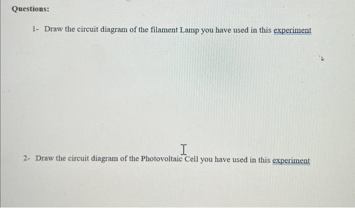 1- Draw the circuit diagram of the filament Lamp you | Chegg.com