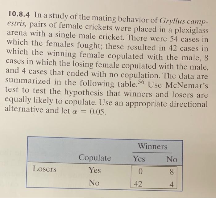 Solved 10.8.4 In a study of the mating behavior of Gryllus | Chegg.com