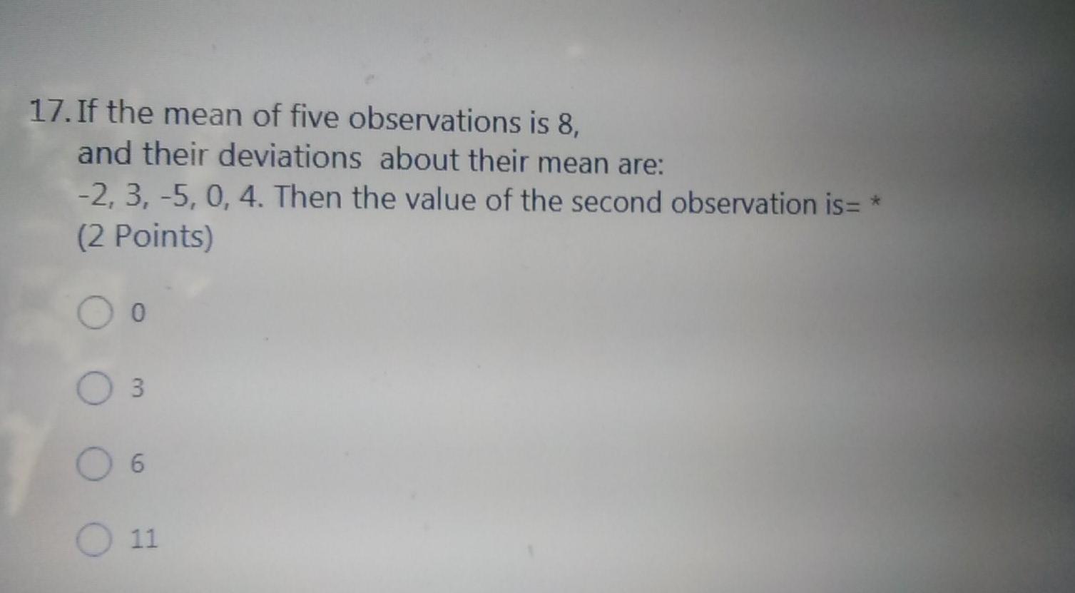 Solved 17. If the mean of five observations is 8, and their | Chegg.com