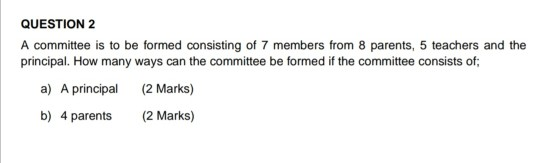 Solved QUESTION 2 A committee is to be formed consisting of | Chegg.com