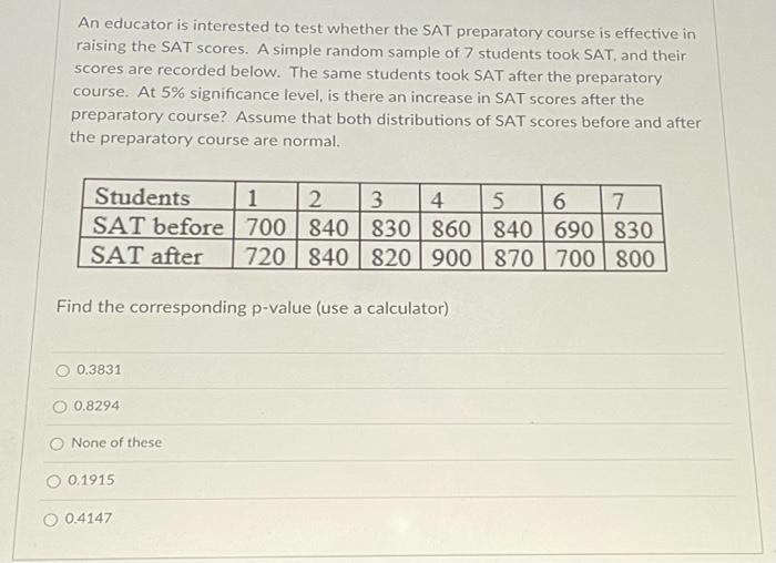 solved-an-educator-is-interested-to-test-whether-the-sat-chegg