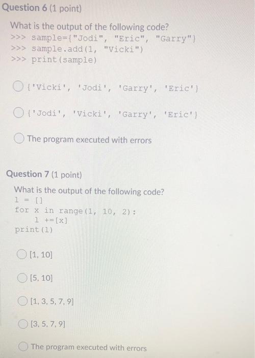 Solved Question 6 (1 point) What is the output of the | Chegg.com