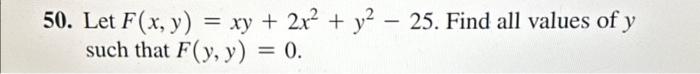 Let \( F(x, y)=x y+2 x^{2}+y^{2}-25 \). Find all values of \( y \) such that \( F(y, y)=0 \).