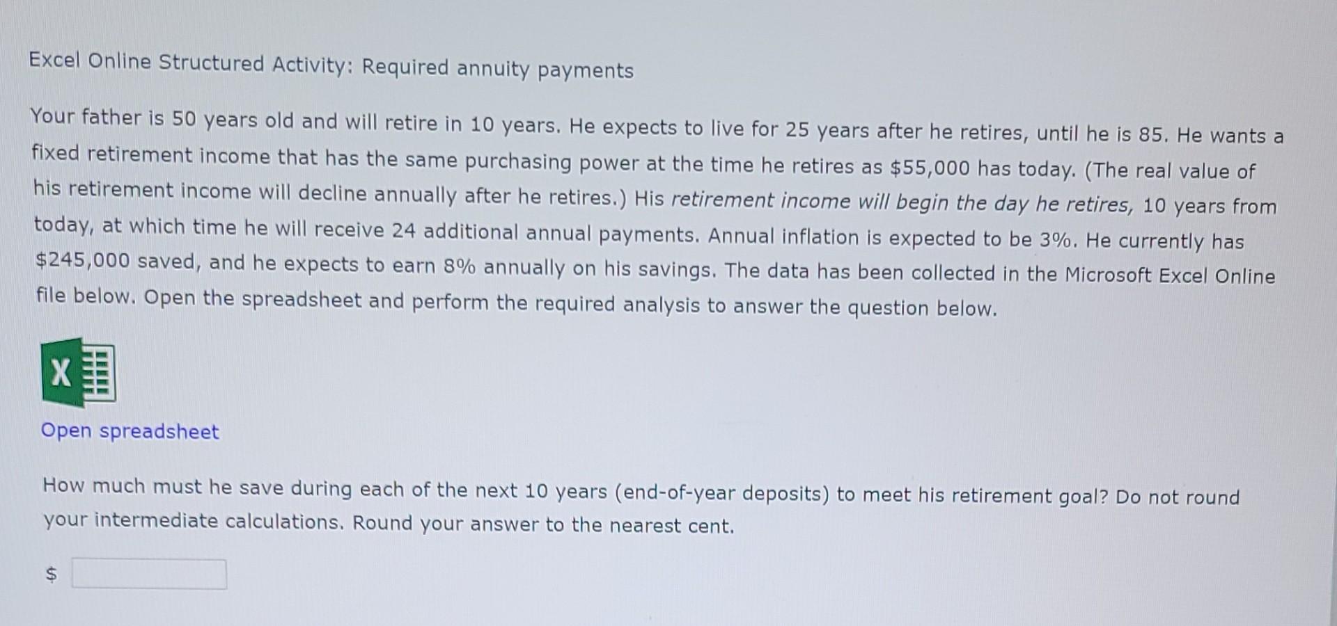 Solved Excel Online Structured Activity: Required annuity | Chegg.com