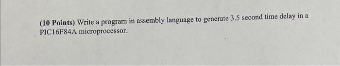 Solved (10 Points) Write a program in assembly language to | Chegg.com