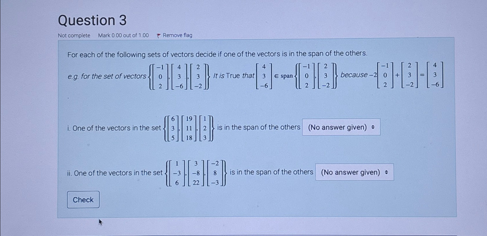 Solved Question 3Not CompleteMark 0.00 ﻿out Of 1.00Remove | Chegg.com