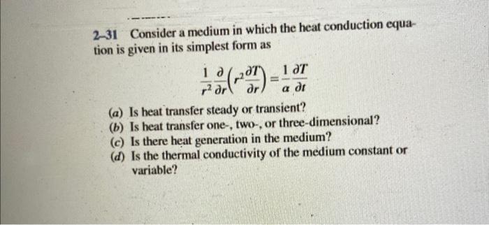 Solved 2-31 Consider a medium in which the heat conduction | Chegg.com