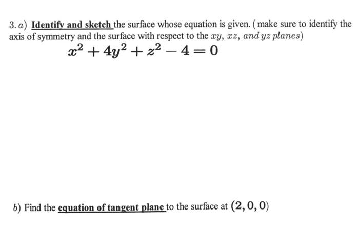 Solved 3.a) Identify and sketch the surface whose equation | Chegg.com