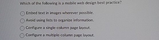Solved Which of the following is a mobile web design best | Chegg.com