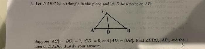 Solved 3. Let AABC be a triangle in the plane and let D be a | Chegg.com