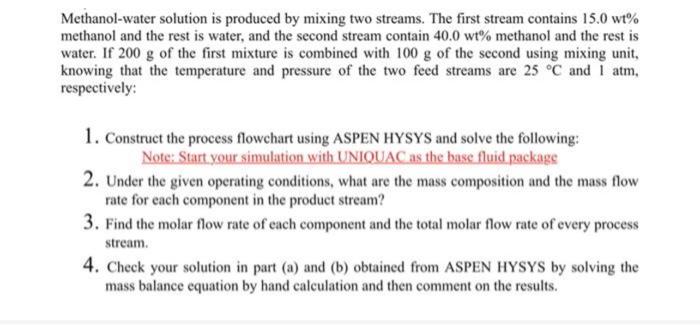 Solved Methanol-water solution is produced by mixing two | Chegg.com