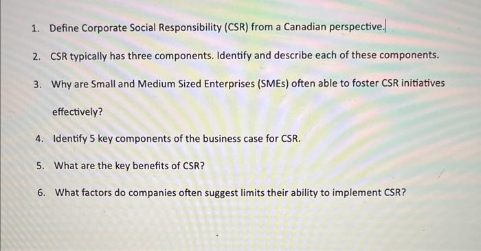 1. Define Corporate Social Responsibility (CSR) from | Chegg.com