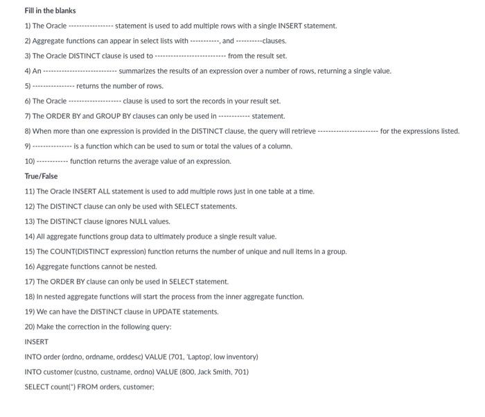 Solved Fill in the blanks 1) The Oracle.........