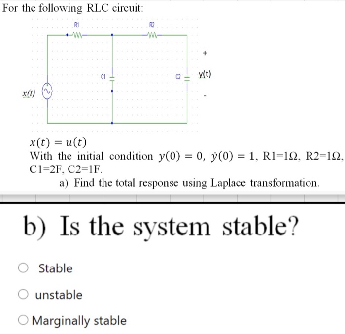 For The Following Rlc Circuit R2 Ri W Y T X T X T Chegg Com