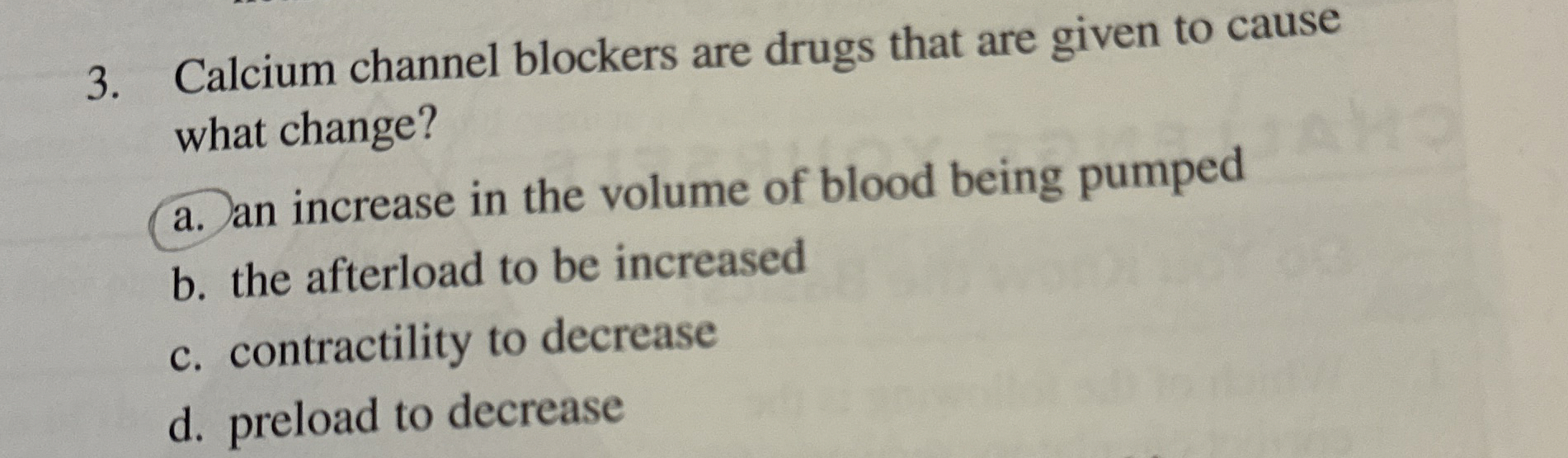 Solved Calcium channel blockers are drugs that are given to