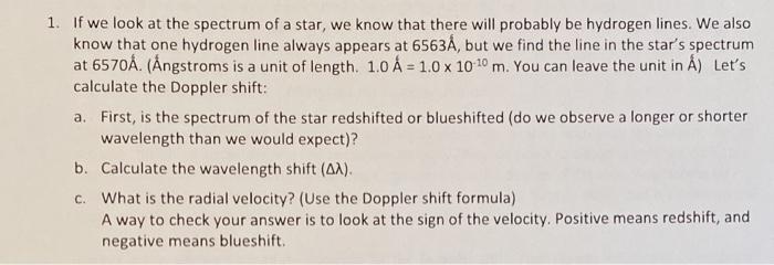 Solved 1. If we look at the spectrum of a star, we know that | Chegg.com