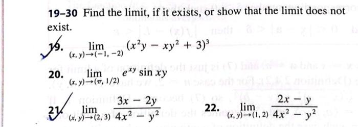 Solved 19-30 Find the limit, if it exists, or show that the | Chegg.com