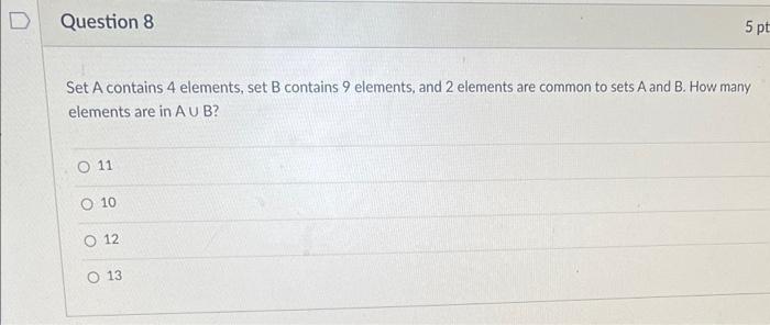 Solved D Question 8 Set A Contains 4 Elements, Set B | Chegg.com