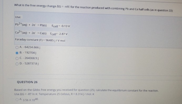 Solved What is the free energy change AG = - FE for the | Chegg.com