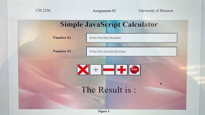 Solved Simple JavaScript Calculator Number 01 : Number 02 | Chegg.com