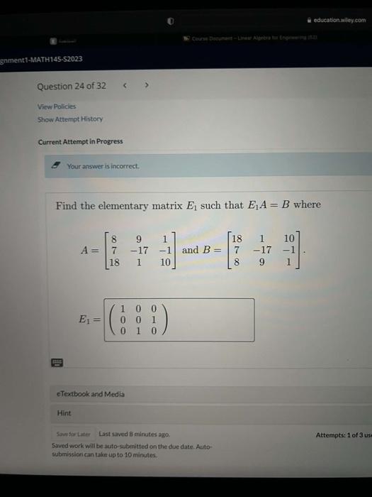 Solved Find the elementary matrix E1 such that E1A=B where | Chegg.com