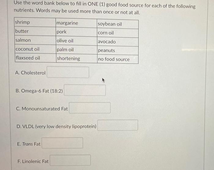 Solved Use the word bank below to fill in ONE (1) good food | Chegg.com
