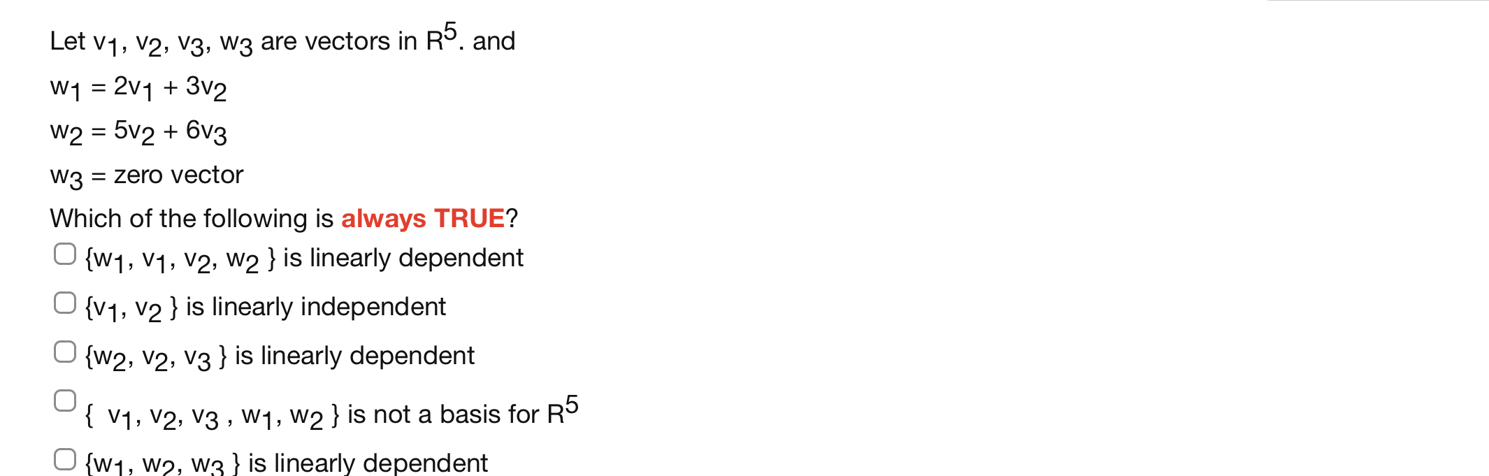 Solved Let v1,v2,v3,w3 ﻿are vectors in R5. | Chegg.com