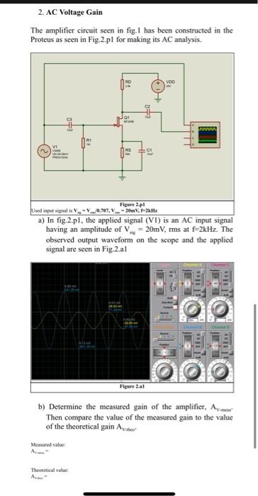 Solved 2. AC Voltage Gain The amplifier circuit seen in | Chegg.com