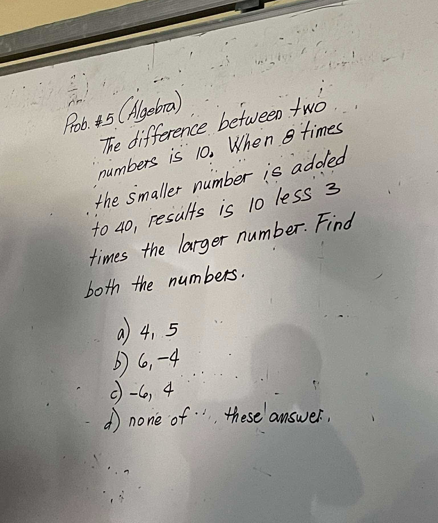 Solved Prob. 5 (Algebra)The difference between two numbers | Chegg.com