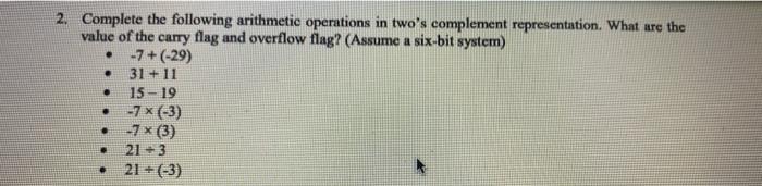 Solved . . 2. Complete the following arithmetic operations | Chegg.com