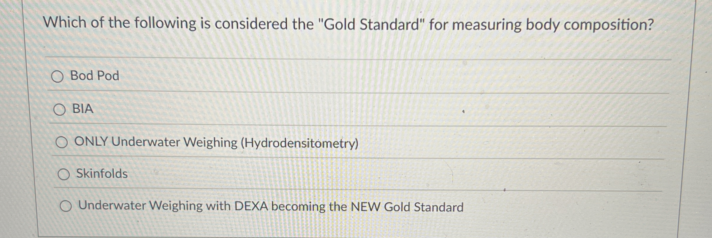 Solved Which of the following is considered the "Gold