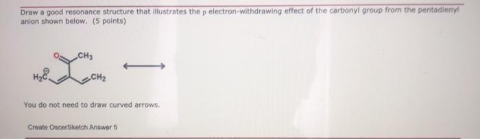 Solved Draw a good resonance structure that illustrates the | Chegg.com