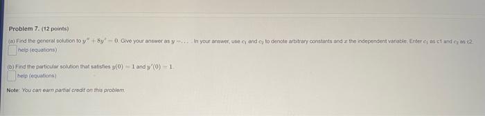 Solved Problem 7. (12 Points) (a) Find The General Solution | Chegg.com