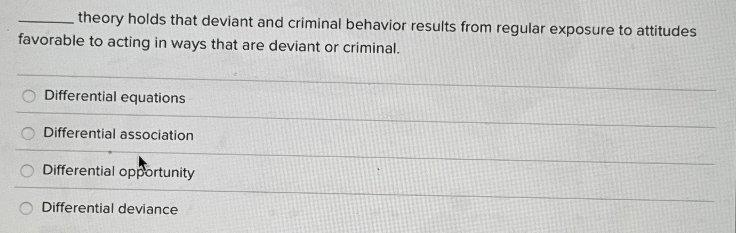 Solved ﻿theory holds that deviant and criminal behavior | Chegg.com
