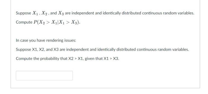 Solved Suppose X1 X2, and X3 are independent and identically | Chegg.com