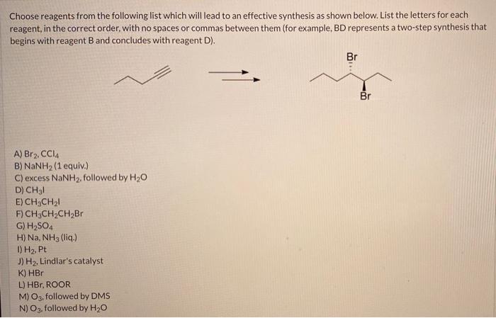 Solved Choose Reagents From The Following List Which Will | Chegg.com