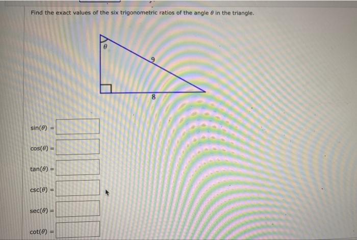 Solved Find the exact values of the six trigonometric ratios | Chegg.com