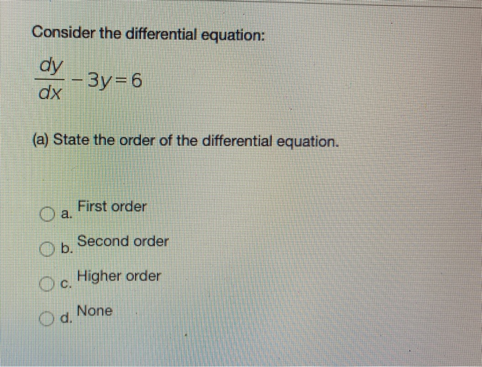Solved Consider the differential equation: dy - 3y= 6 dx (a) | Chegg.com
