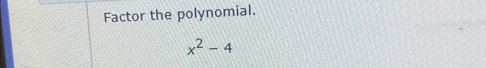 factor the polynomial 9x 2 12x 4