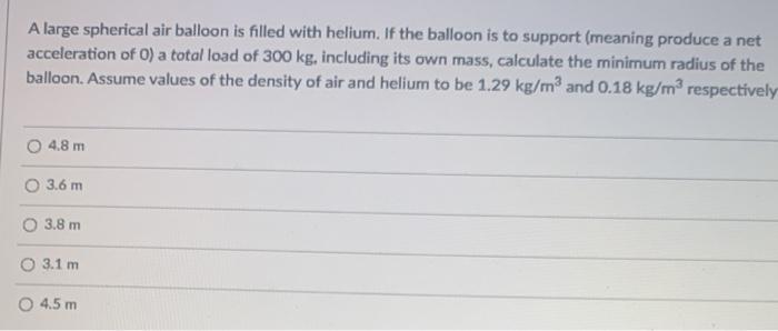 Solved A Large Spherical Air Balloon Is Filled With Helium. | Chegg.com