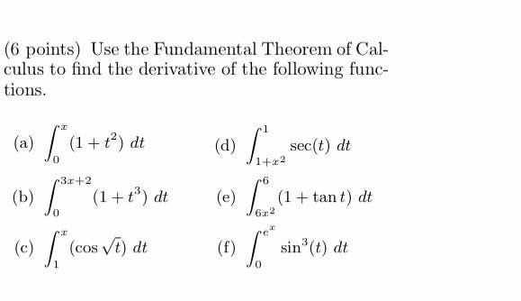 Solved (6 Points) Use The Fundamental Theorem Of Cal- Culus 